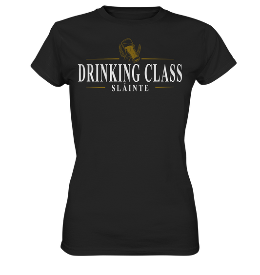 Drinking Class "Sláinte" - Ladies Premium Shirt