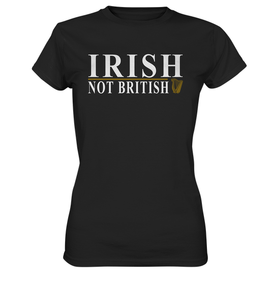 Irish "Not British" - Ladies Premium Shirt