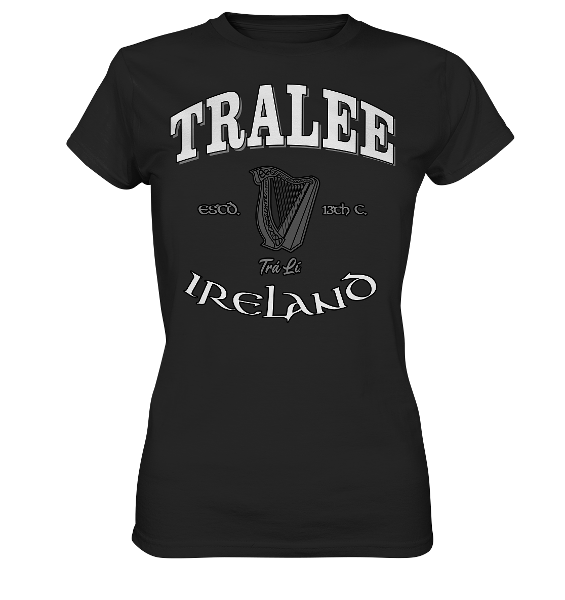 Tralee "Trá Lí" - Ladies Premium Shirt