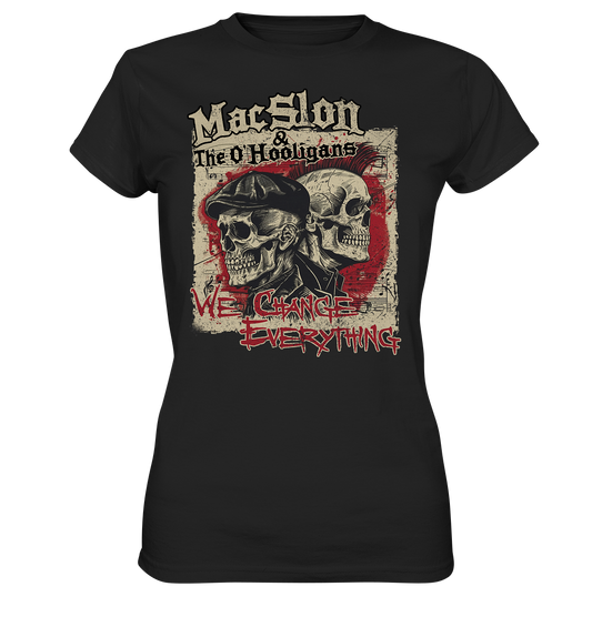 MacSlon & The O'Hooligans "We Change Everything" - Ladies Premium Shirt