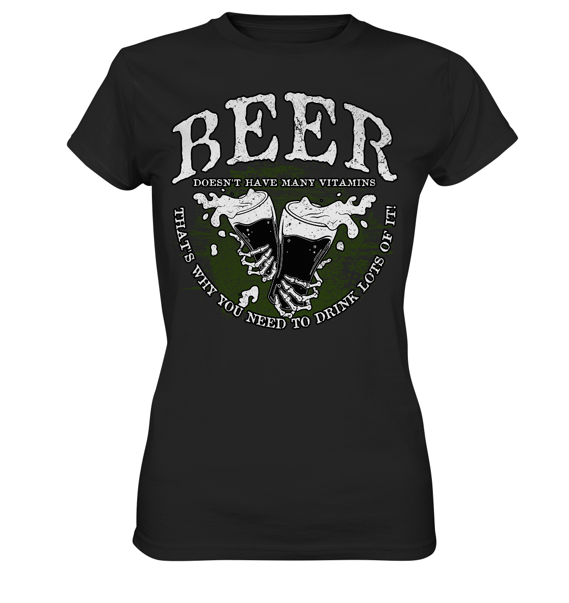 Beer "Doesn't Have Many Vitamins" - Ladies Premium Shirt