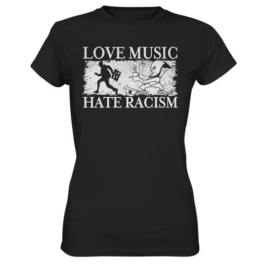 Love Music - Hate Racism - Ladies Premium Shirt