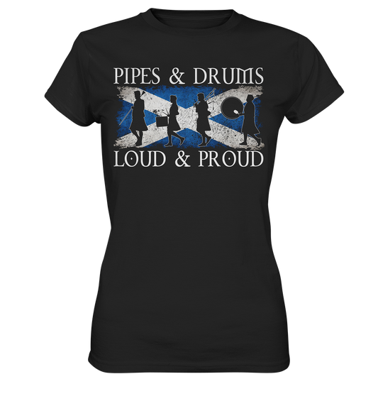 Pipes & Drums "Loud & Proud / Band" - Ladies Premium Shirt