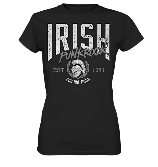 Póg Mo Thóin Streetwear "Irish Punkrock" - Ladies Premium Shirt