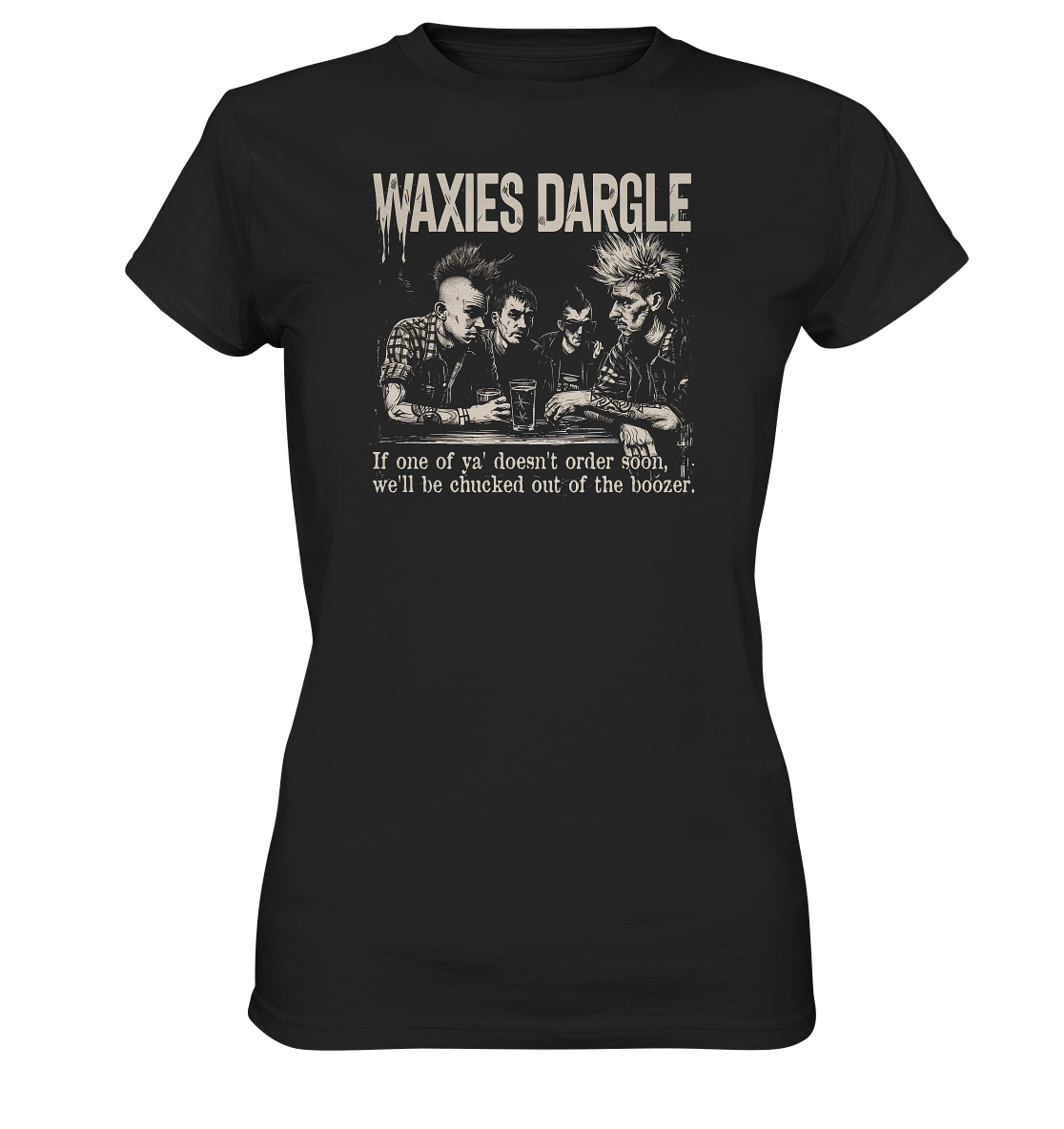 Waxies Dargle "Punks I" - Ladies Premium Shirt