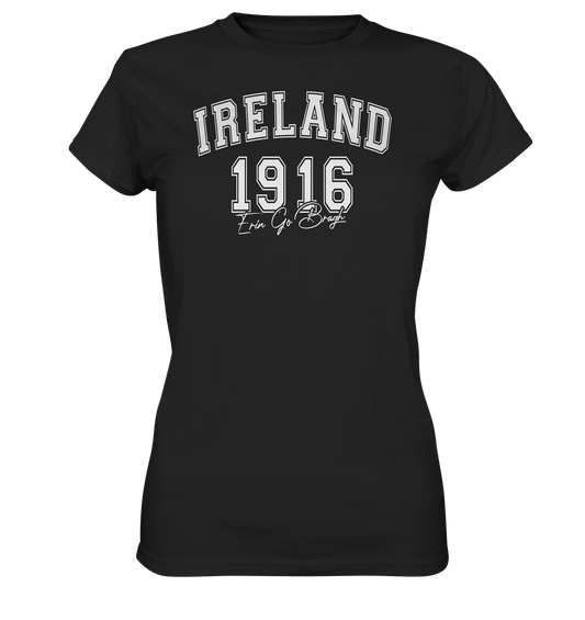 Ireland "1916 / Erin Go Bragh" - Ladies Premium Shirt