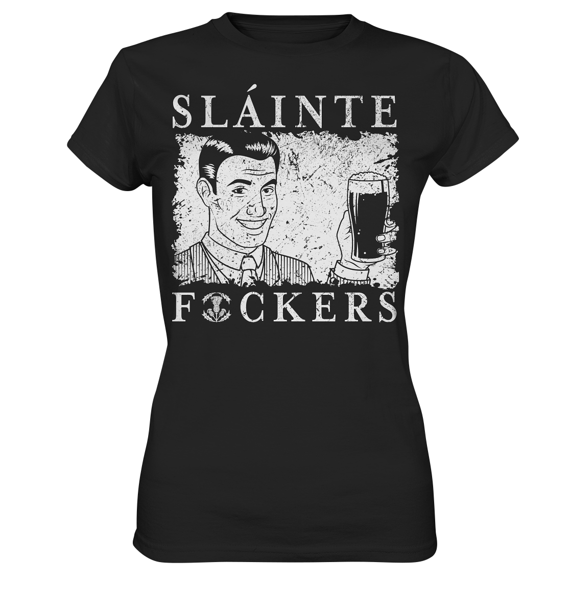 Sláinte "F*ckers" *Thistle* - Ladies Premium Shirt