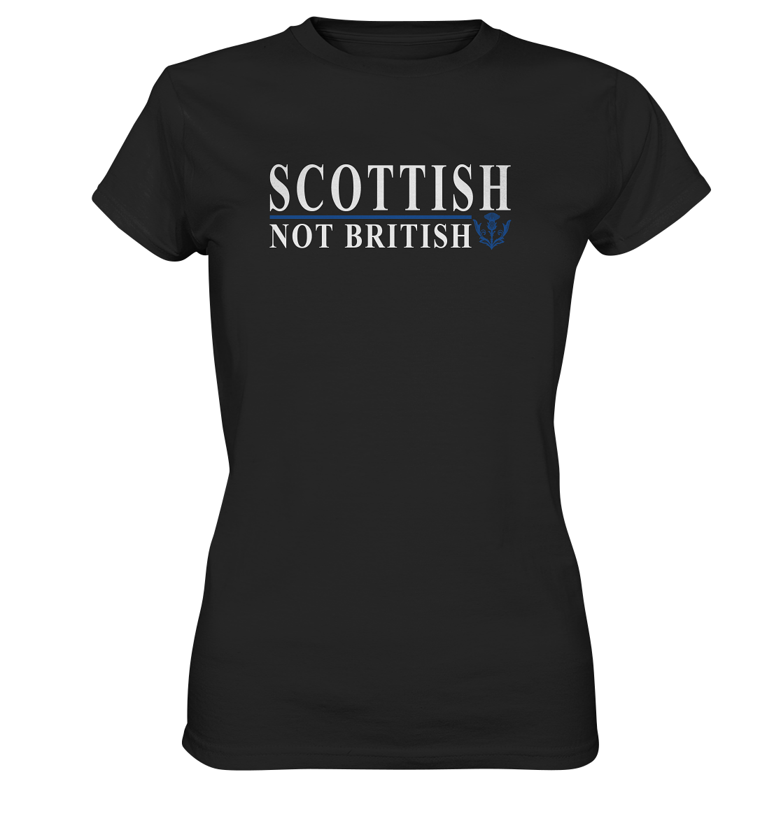 Scottish "Not British" - Ladies Premium Shirt