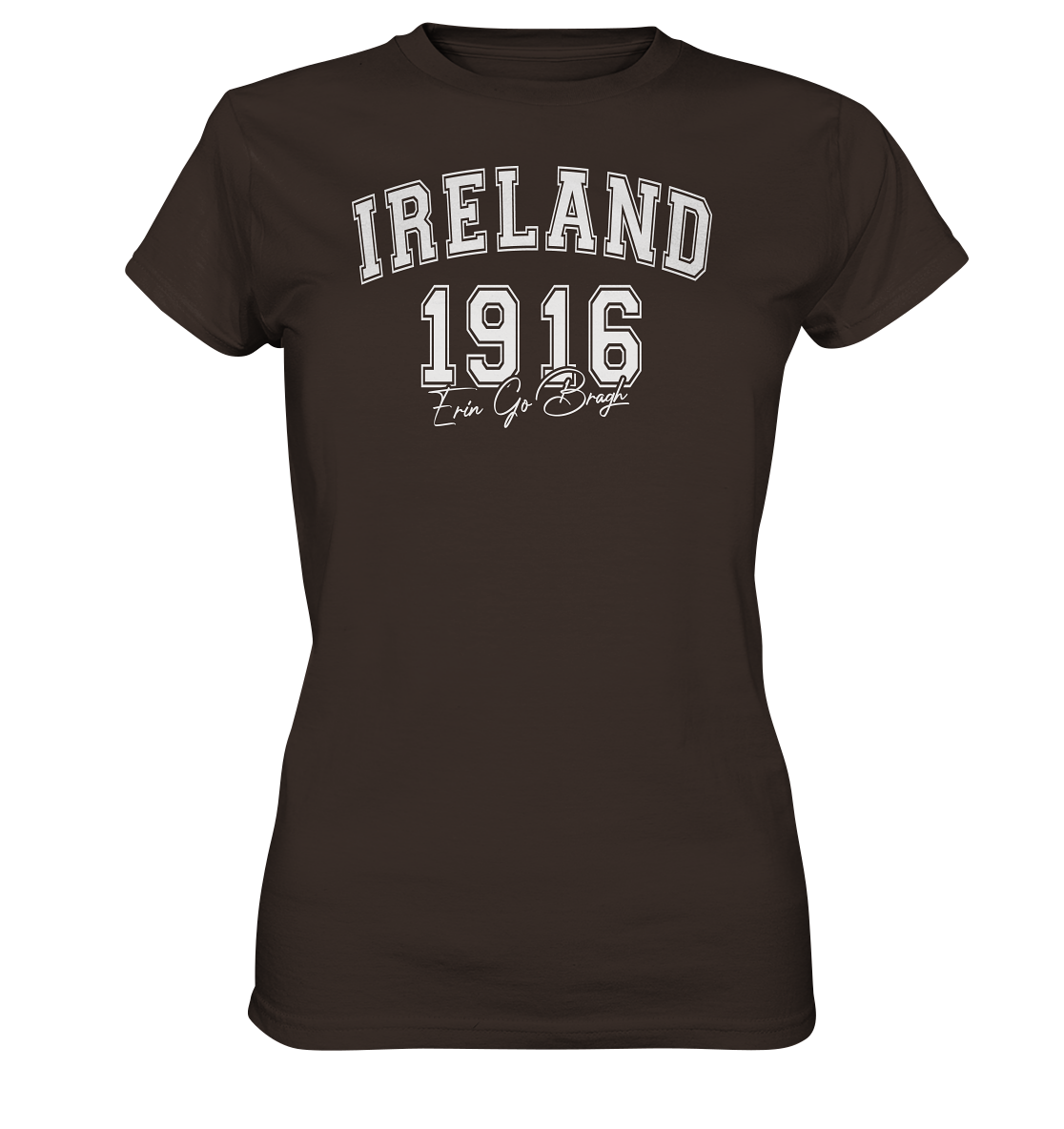 Ireland "1916 / Erin Go Bragh" - Ladies Premium Shirt