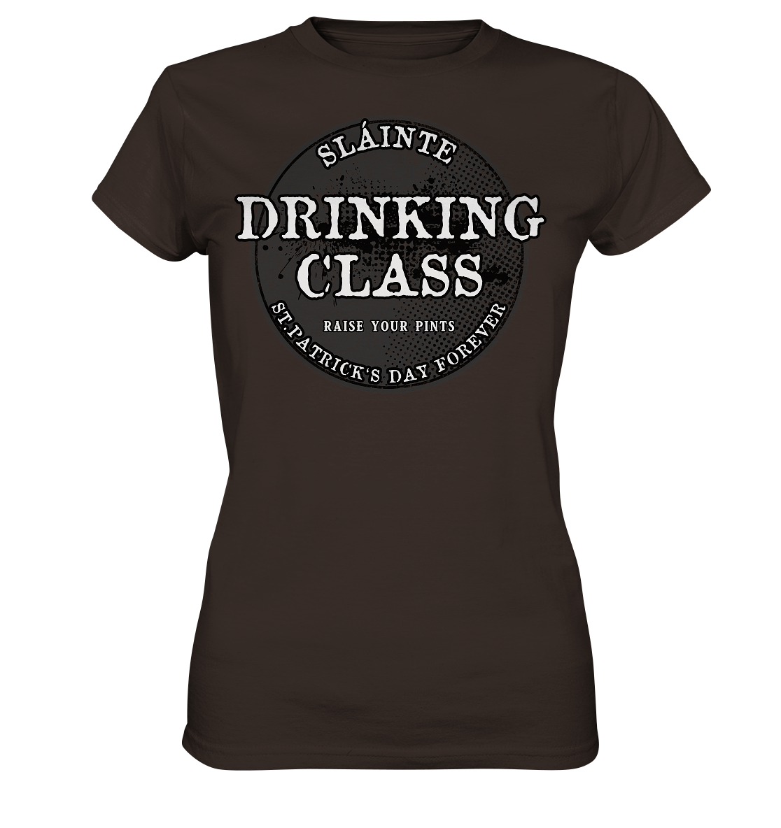 Drinking Class "St.Patrick's Day Forever" - Ladies Premium Shirt