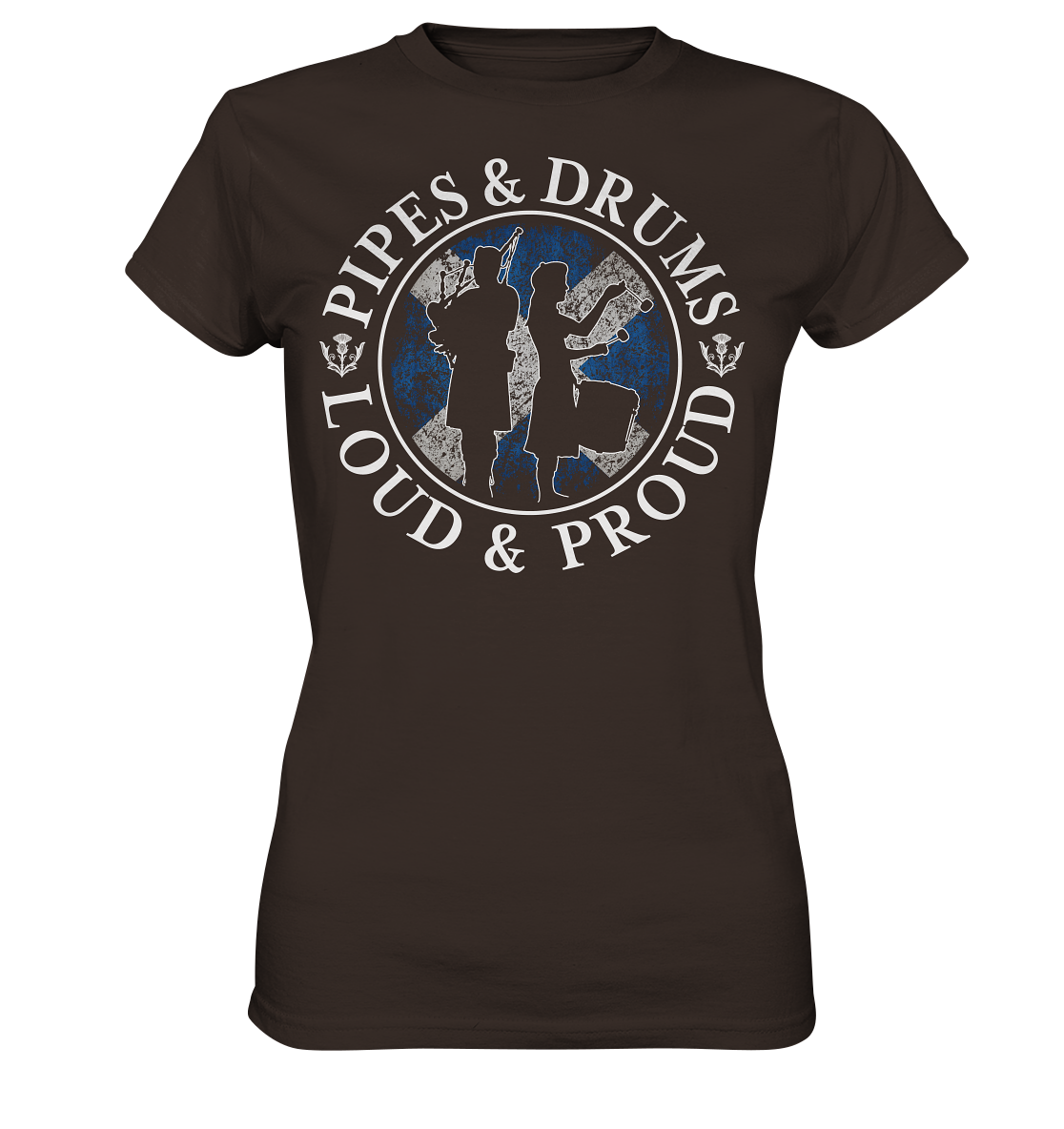 Pipes & Drums "Loud & Proud" - Ladies Premium Shirt