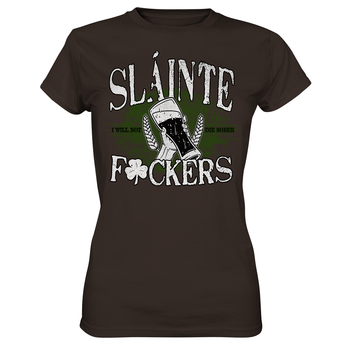 Sláinte "F*ckers" - Ladies Premium Shirt