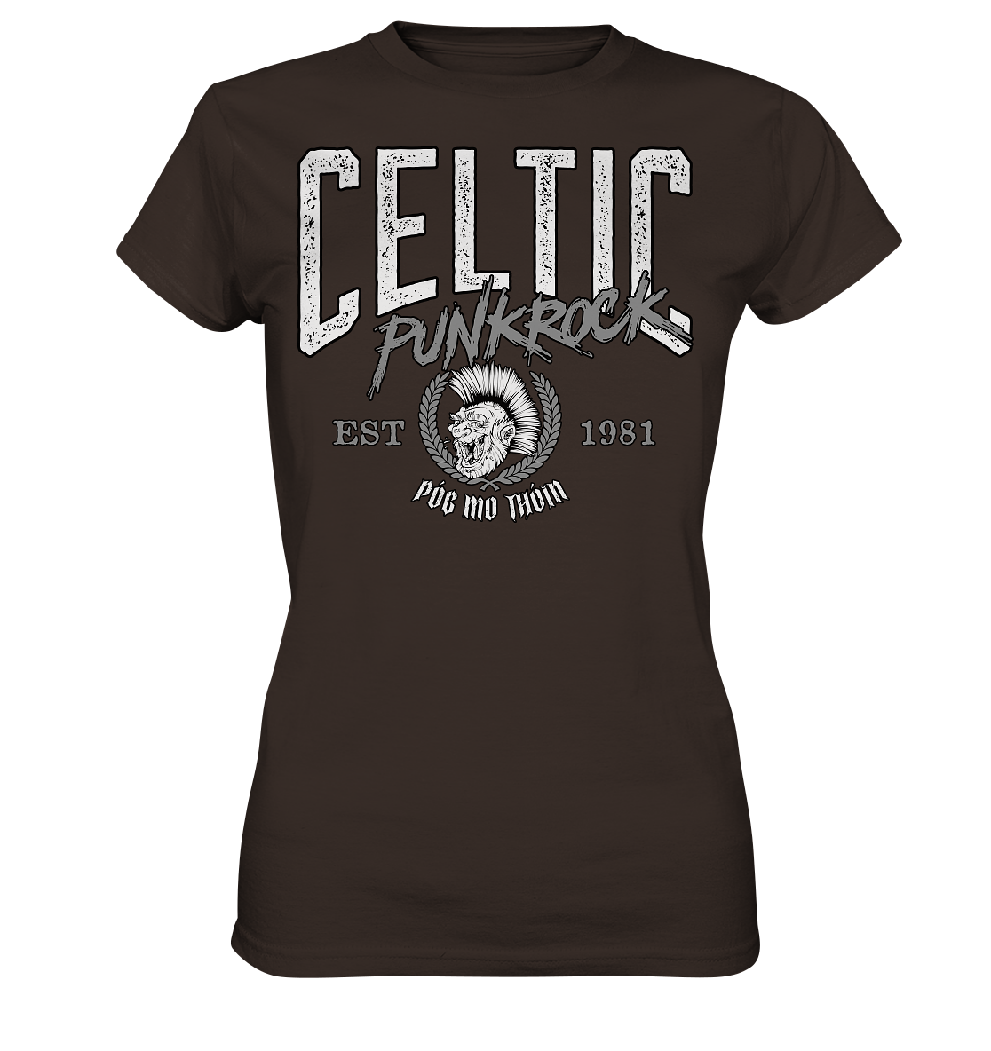 Póg Mo Thóin Streetwear "Celtic Punkrock" - Ladies Premium Shirt