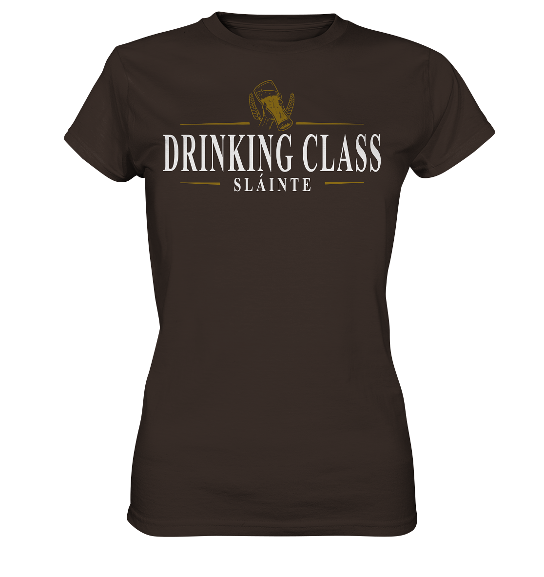 Drinking Class "Sláinte" - Ladies Premium Shirt