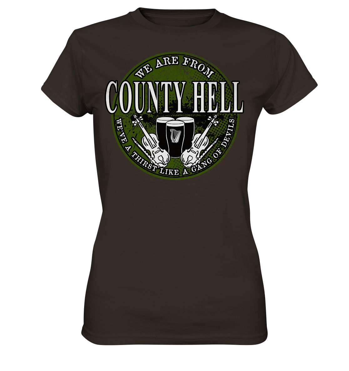 We Are From "County Hell" - Ladies Premium Shirt