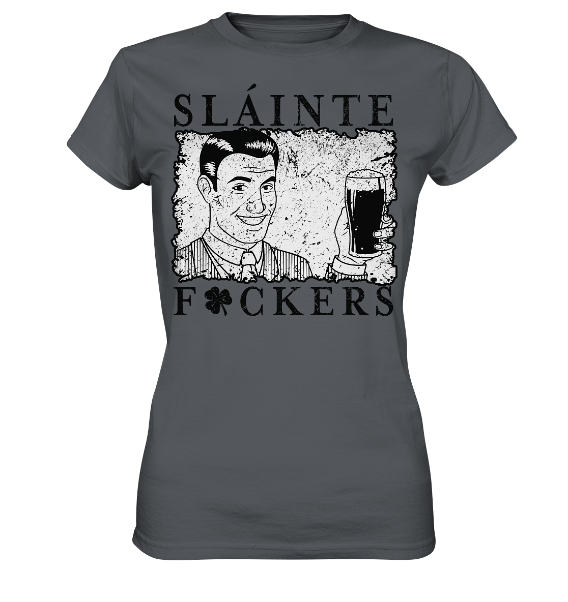 Sláinte "F*ckers" *Shamrock* - Ladies Premium Shirt