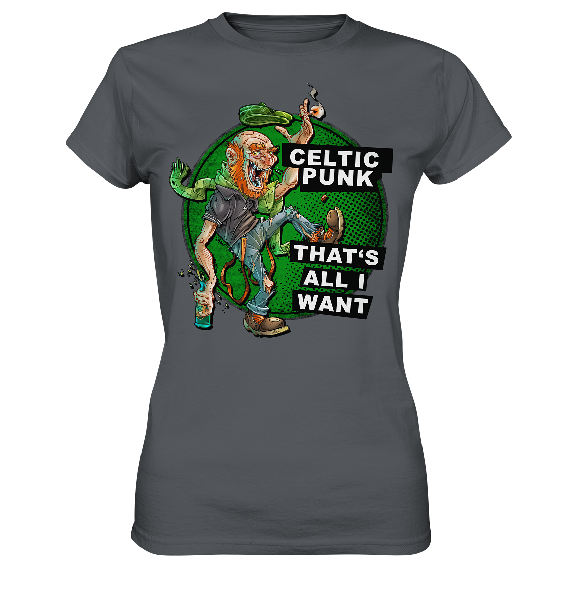 "Celtic Punk - That's All I Want" - Ladies Premium Shirt