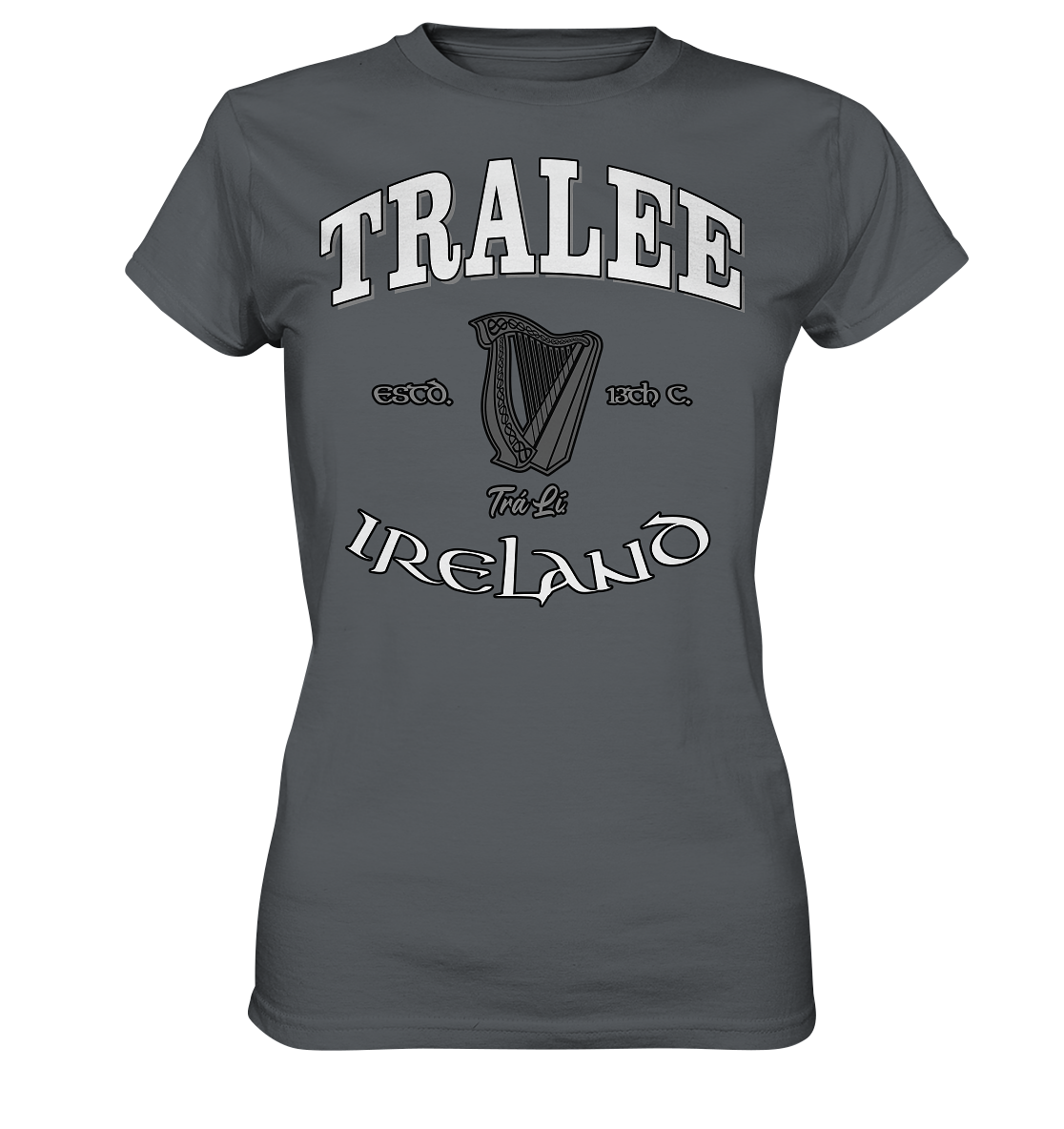 Tralee "Trá Lí" - Ladies Premium Shirt