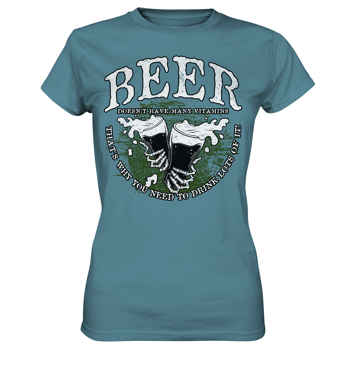 Beer "Doesn't Have Many Vitamins" - Ladies Premium Shirt