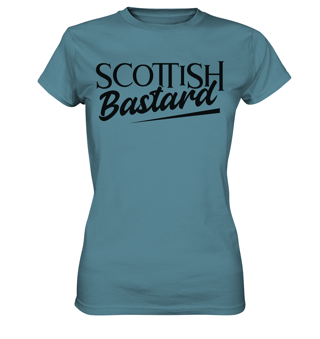 Scottish Bastard  - Ladies Premium Shirt