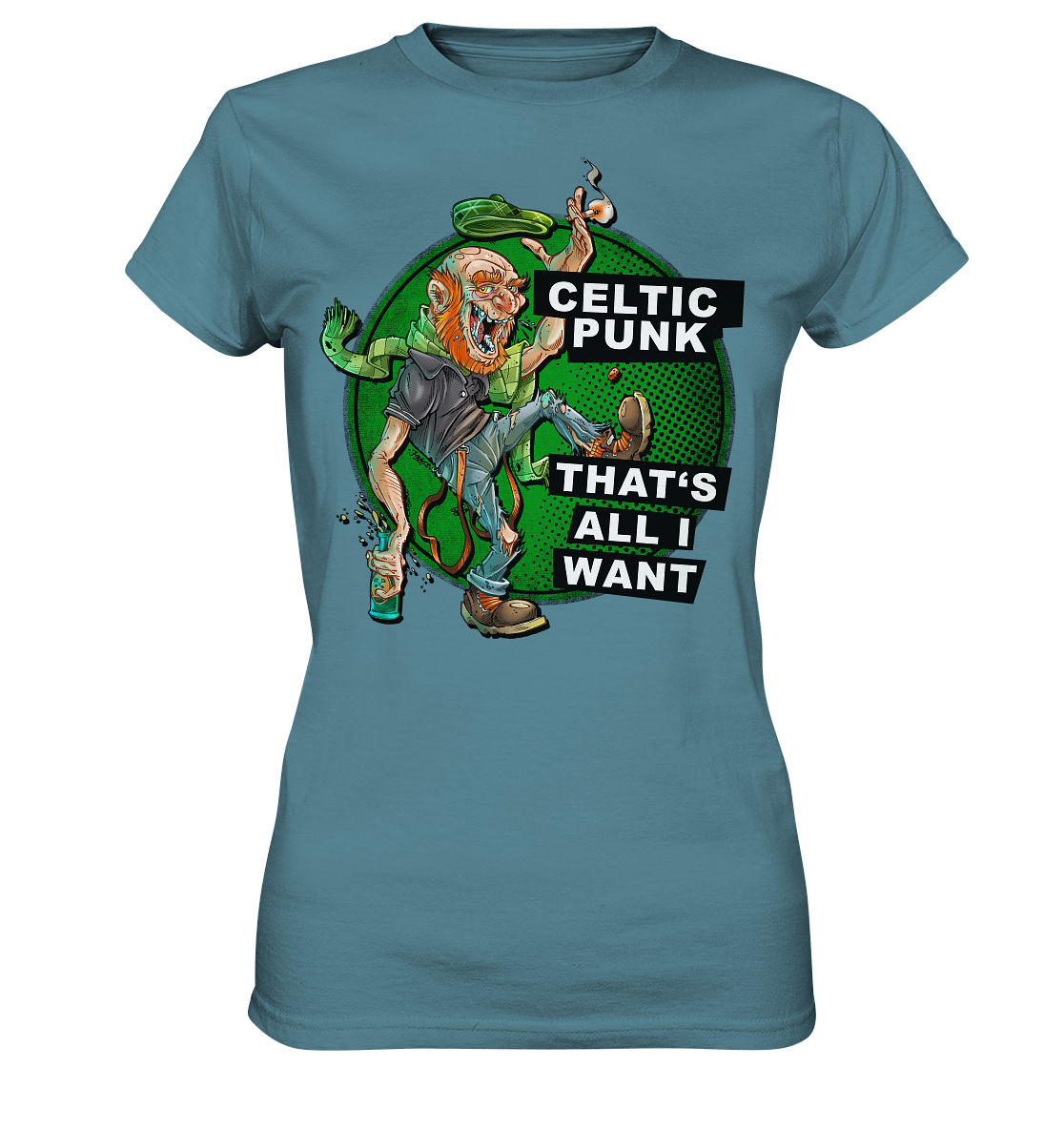 "Celtic Punk - That's All I Want" - Ladies Premium Shirt