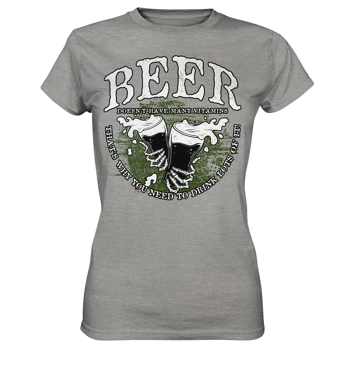 Beer "Doesn't Have Many Vitamins" - Ladies Premium Shirt