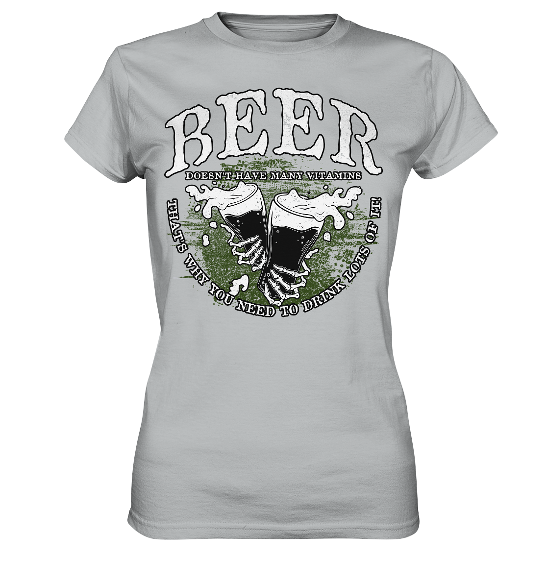 Beer "Doesn't Have Many Vitamins" - Ladies Premium Shirt