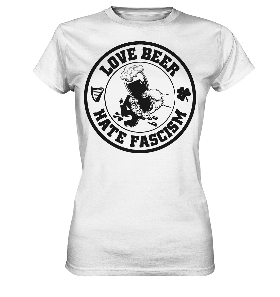 Love Beer - Hate Fascism - Ladies Premium Shirt