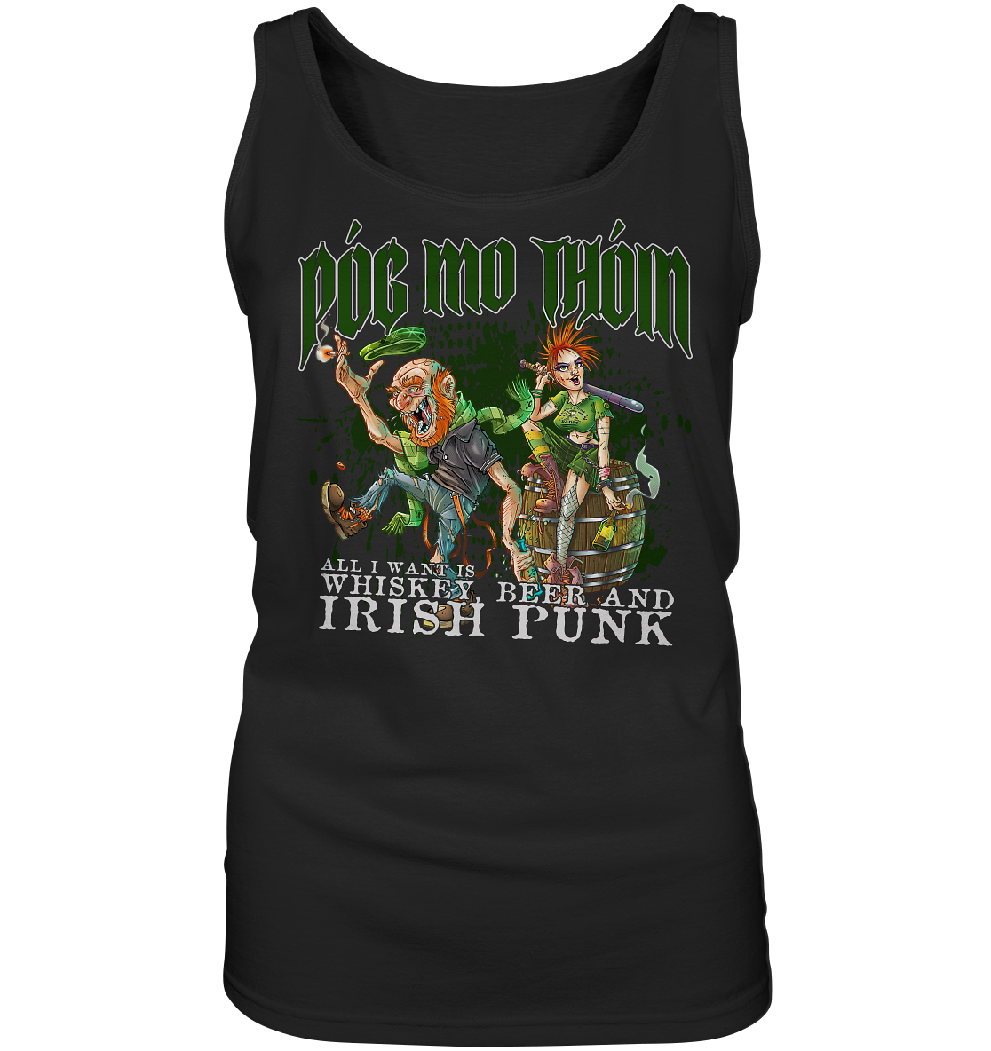 Póg Mo Thóin Streetwear "Whiskey, Beer and Irish Punk" - Ladies Tank-Top