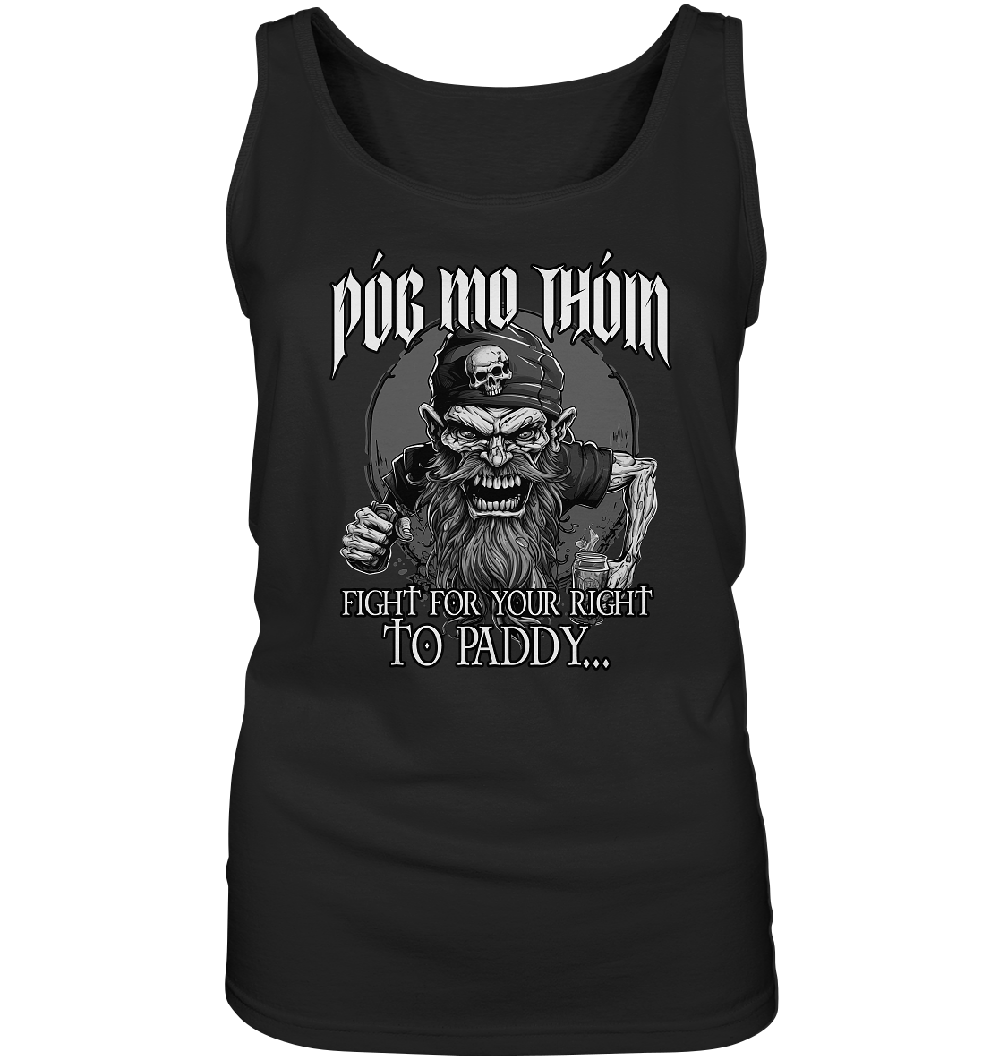 Póg Mo Thóin Streetwear "Fight For Your Right To Paddy II" - Ladies Tank-Top