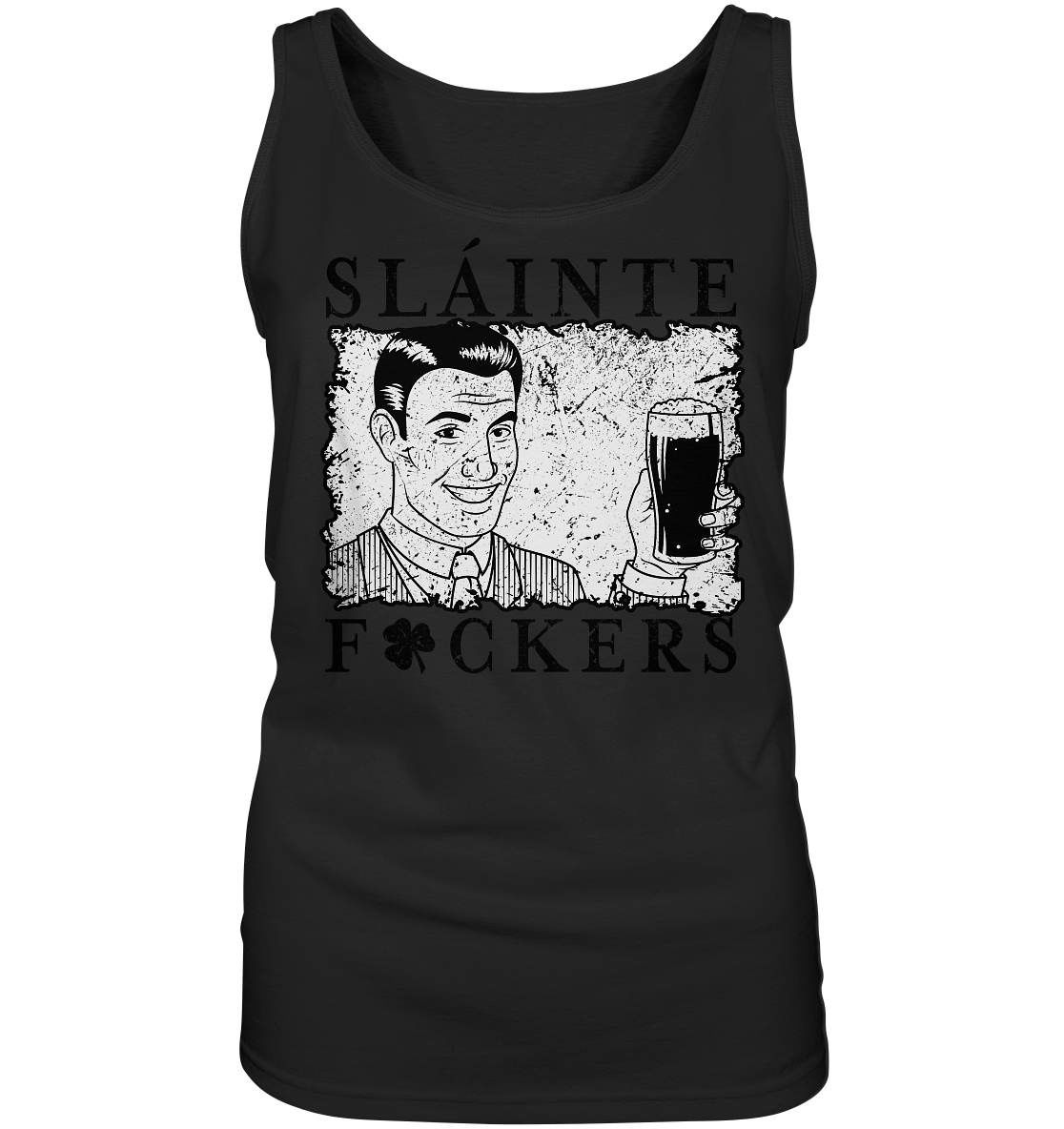 Sláinte "F*ckers" *Shamrock* - Ladies Tank-Top