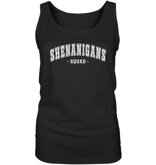 Shenanigans "Squad" - Ladies Tank-Top