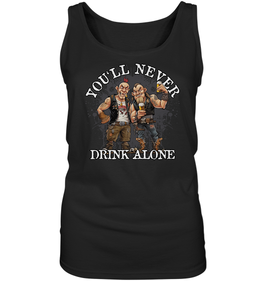 You'll Never Drink Alone III - Ladies Tank-Top