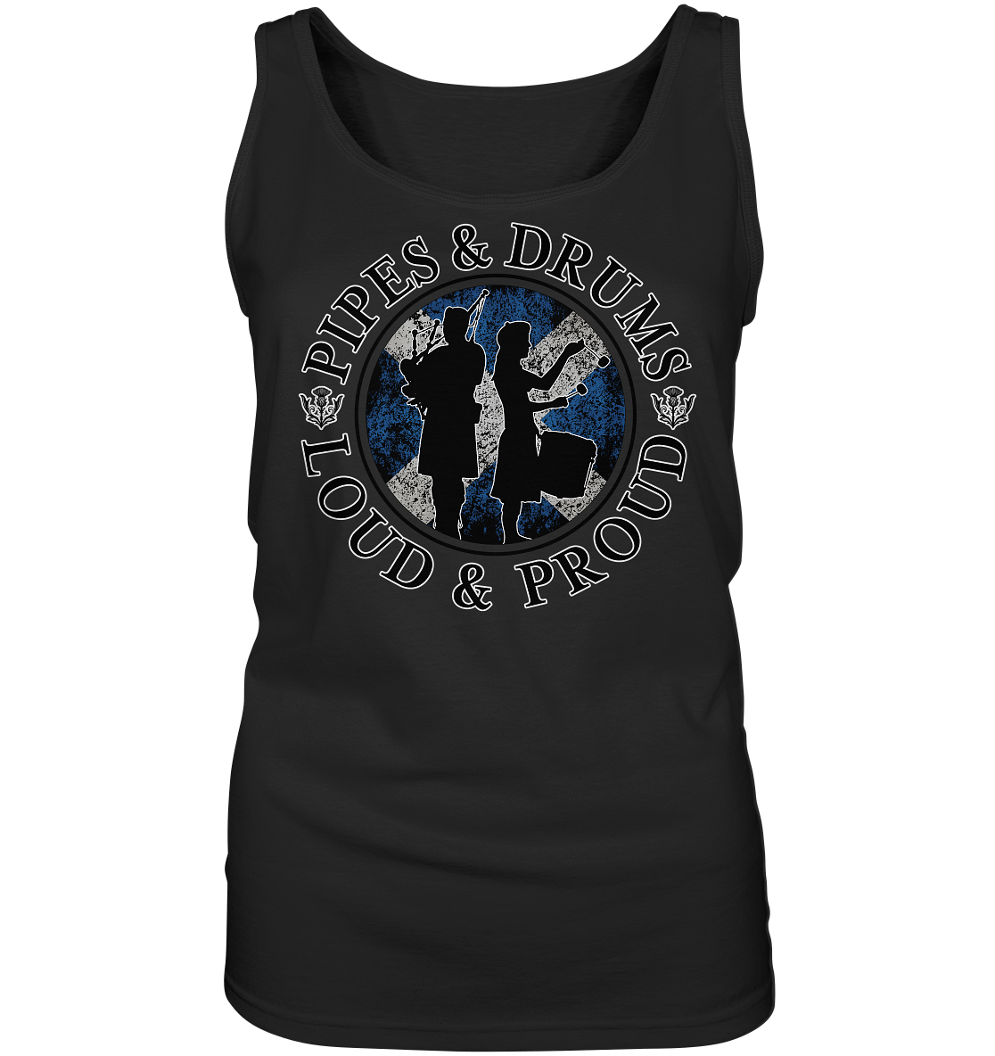 Pipes & Drums "Loud & Proud" - Ladies Tank-Top