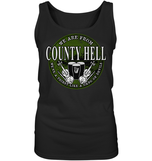 We Are From "County Hell" - Ladies Tank-Top