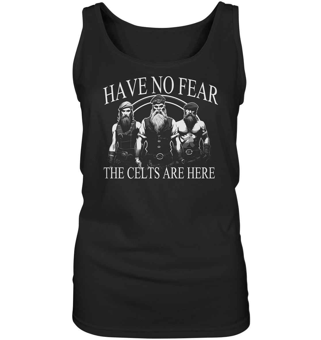 Have No Fear "The Celts Are Here" - Ladies Tank-Top