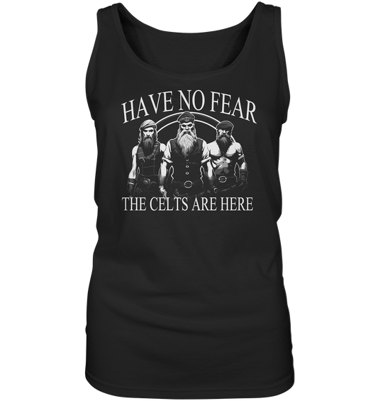 Have No Fear "The Celts Are Here" - Ladies Tank-Top