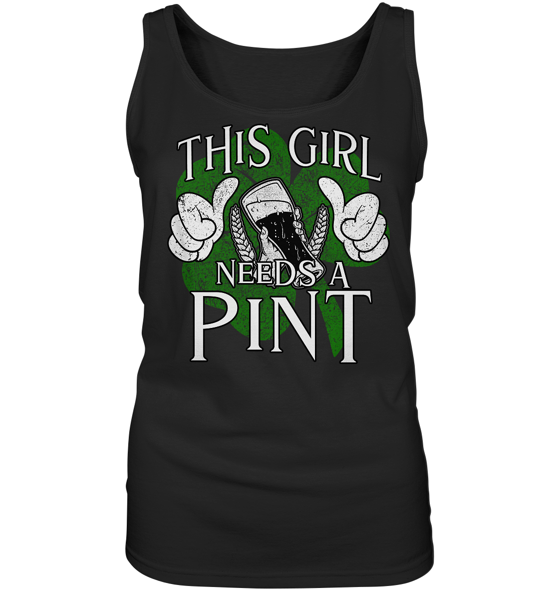 This Girl "Needs a Pint" - Ladies Tank-Top