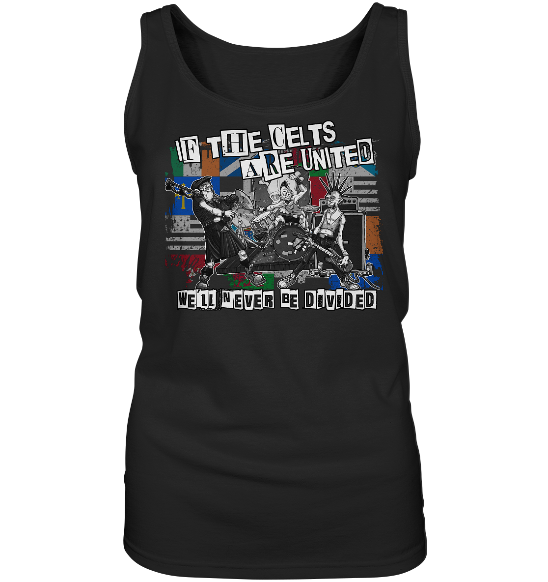 If The Celts Are United "We'll Never Be Divided" *Flags* - Ladies Tank-Top