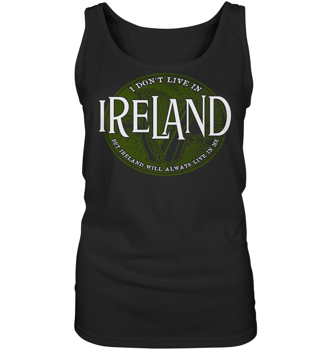 Ireland "Will Always Live In Me" - Ladies Tank-Top