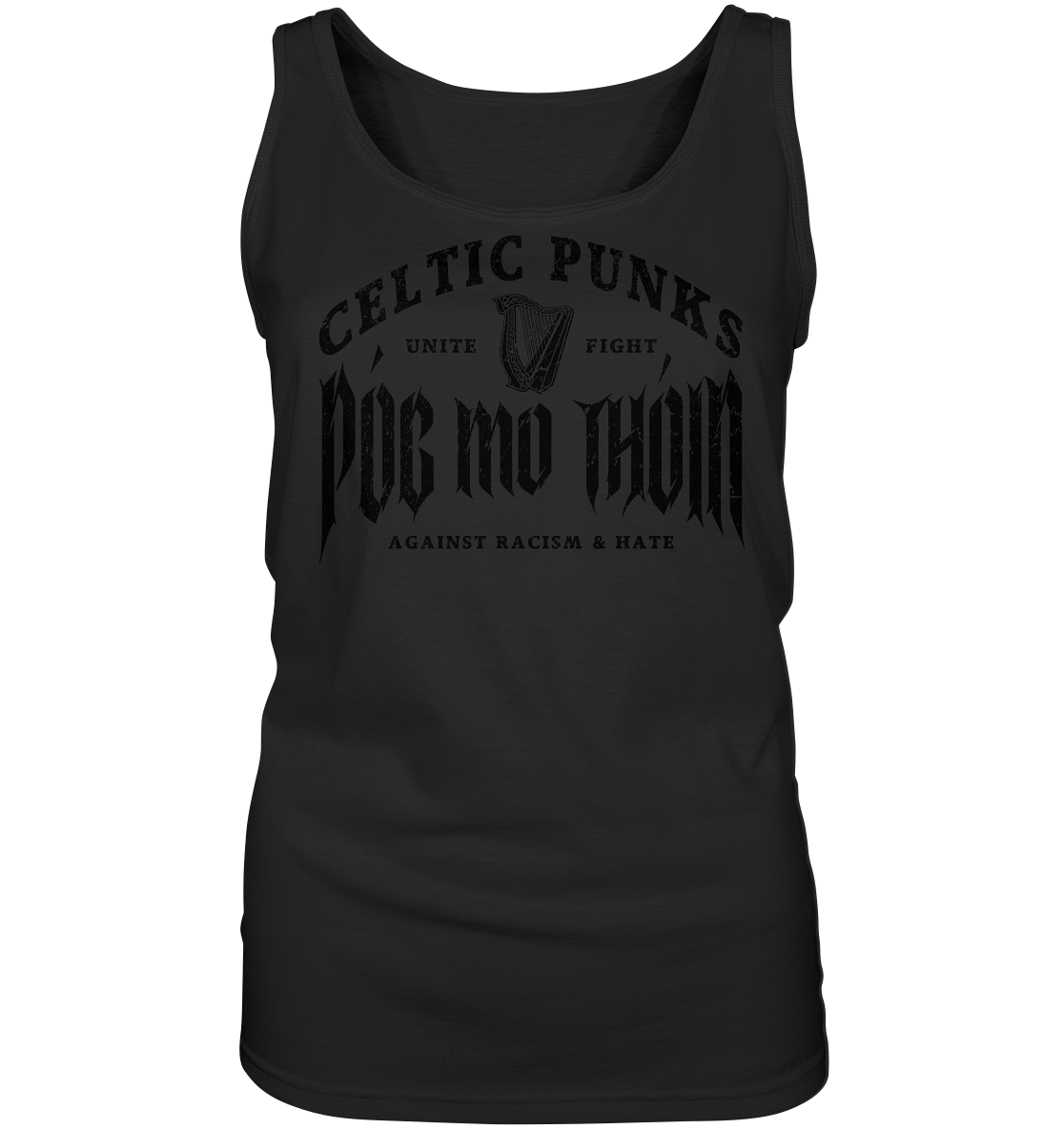 Póg Mo Thóin Streetwear "Celtic Punks Against Racism & Hate / Unite & Fight" - Ladies Tank-Top