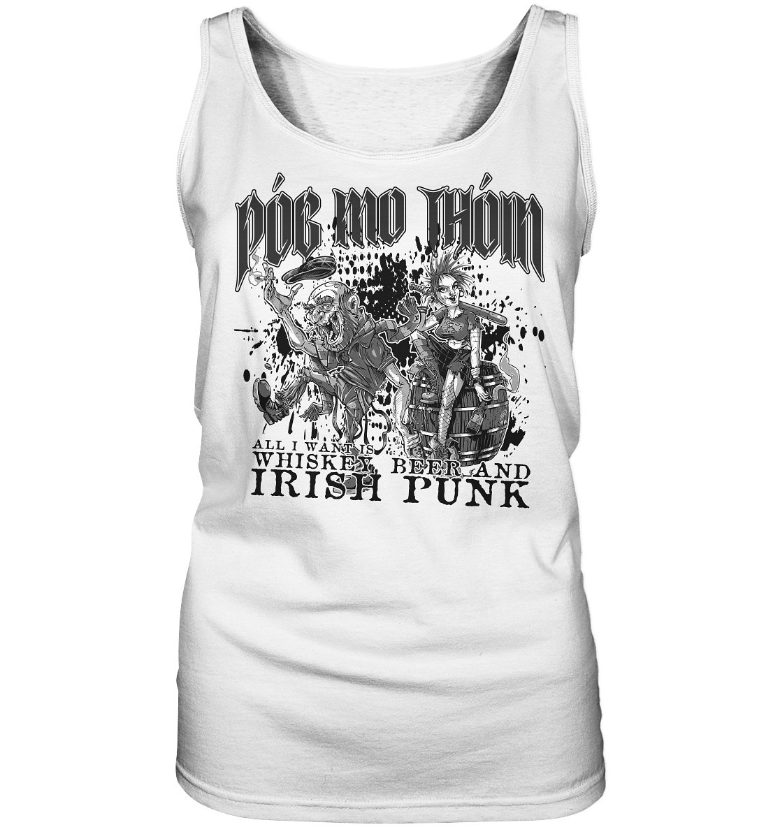 Póg Mo Thóin Streetwear "Whiskey, Beer and Irish Punk" - Ladies Tank-Top