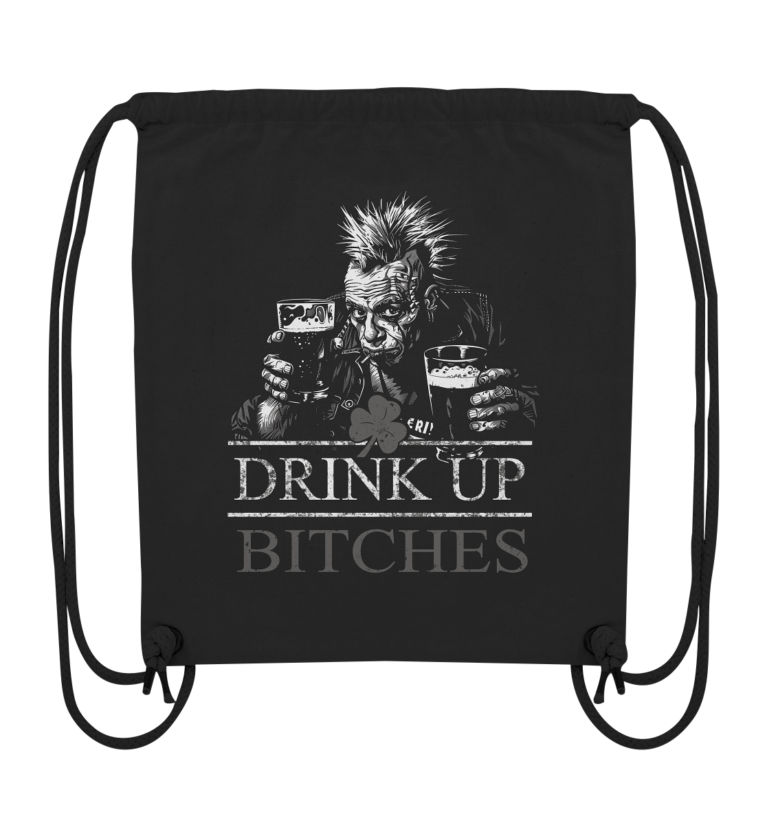 Drink Up Bitches "Punk I" - Organic Gym-Bag