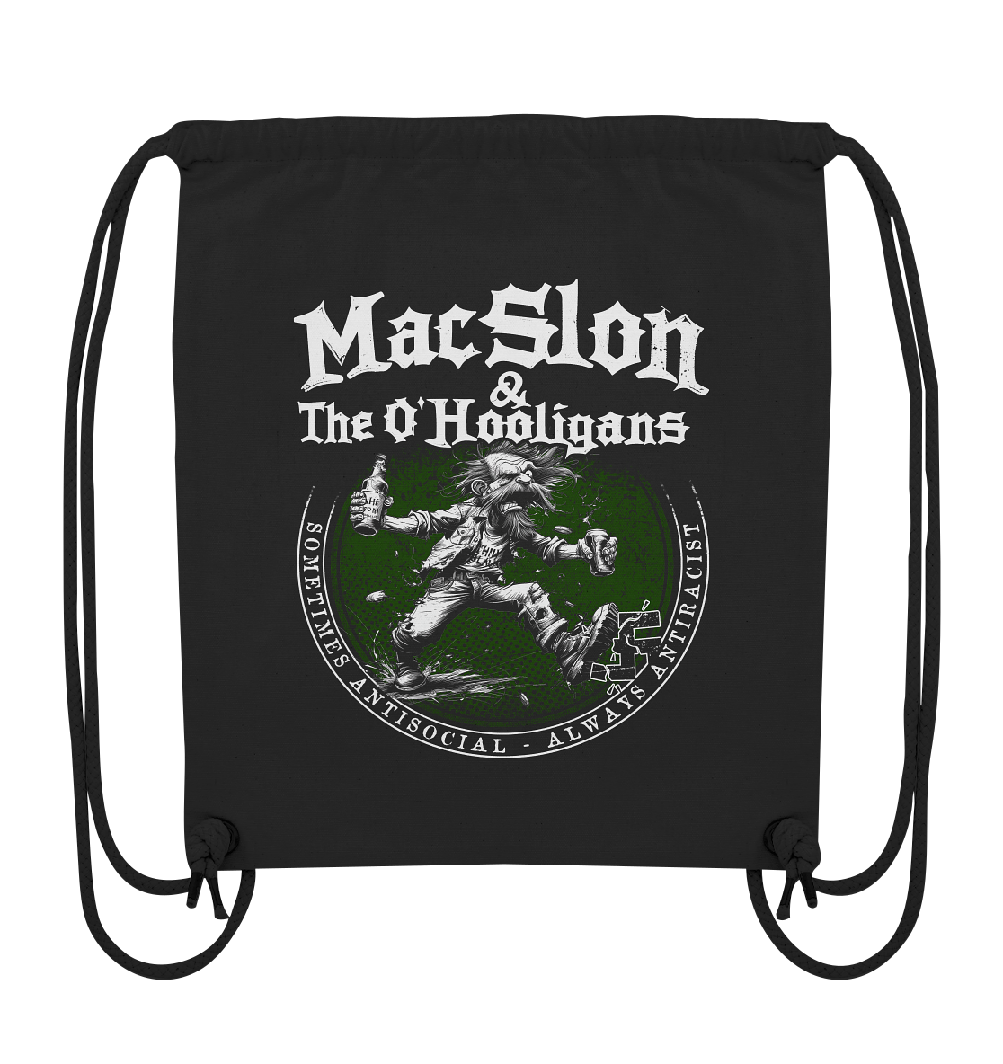 MacSlon & The O'Hooligans "Sometimes Antisocial, Always Antiracist" - Organic Gym-Bag