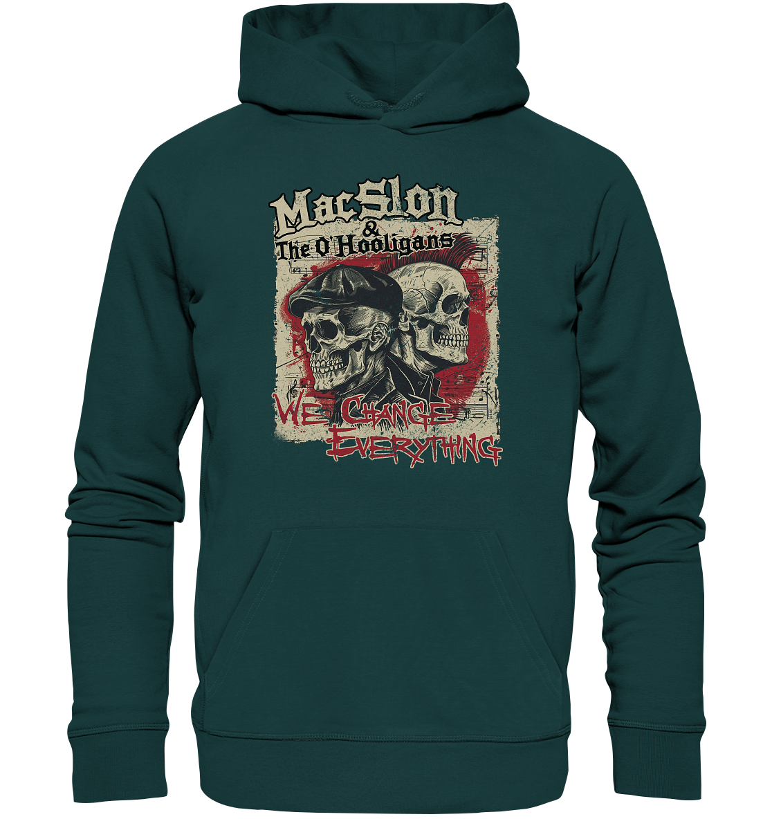 MacSlon & The O'Hooligans "We Change Everything" - Organic Hoodie