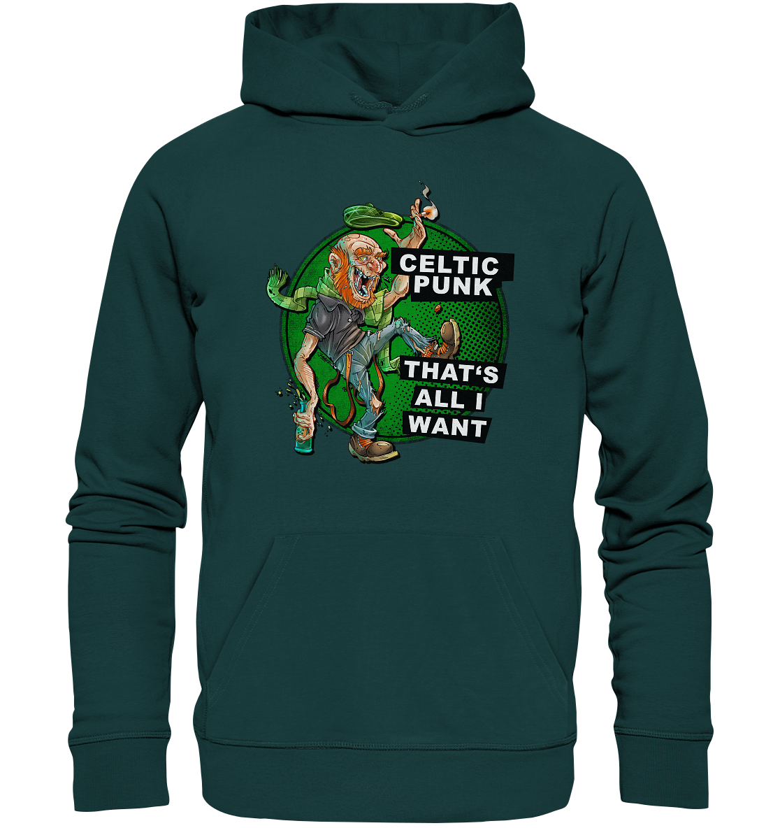 "Celtic Punk - That's All I Want" - Organic Hoodie