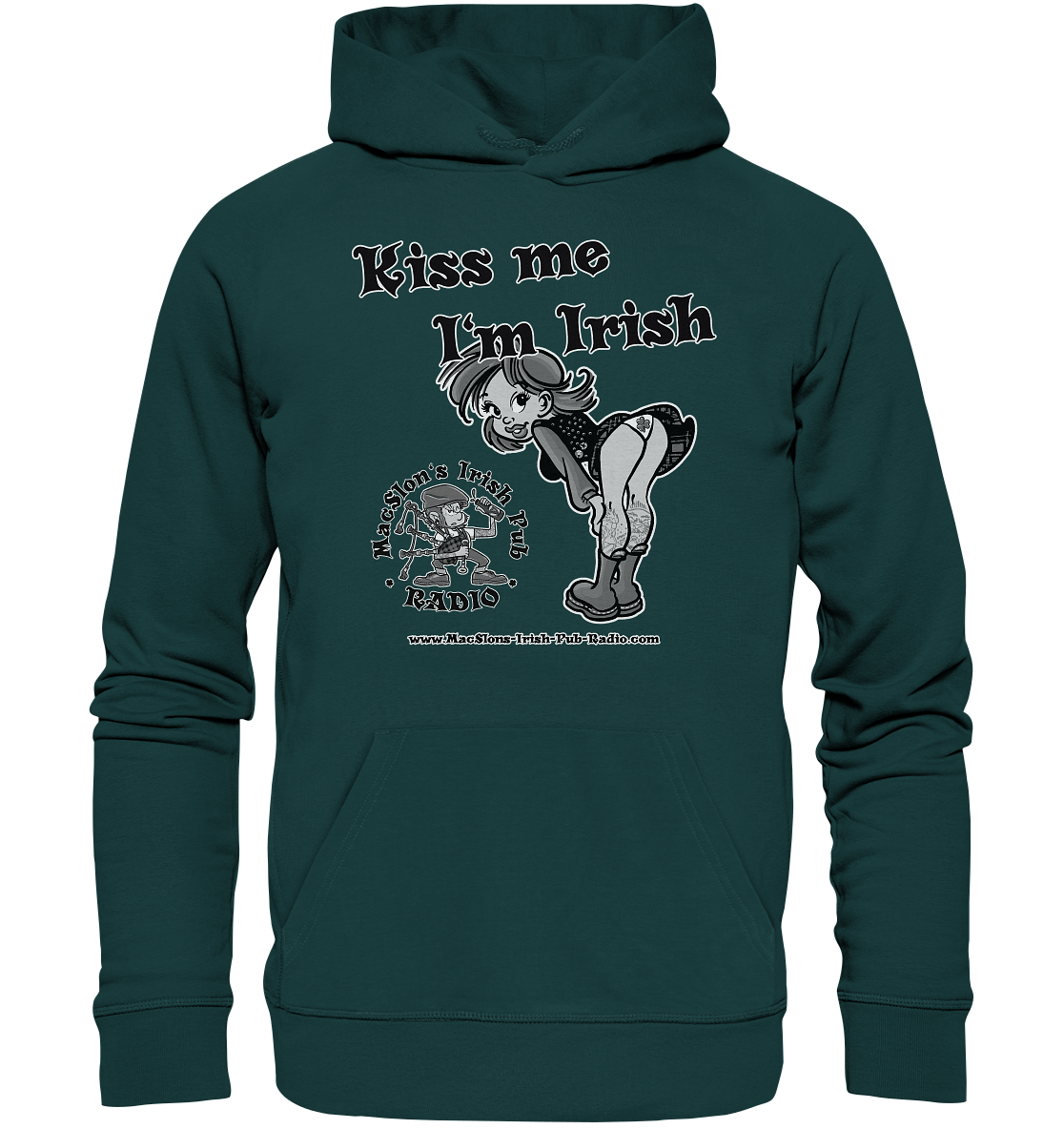 MacSlon's Irish Pub Radio "Kiss Me I'm Irish I"  - Organic Hoodie