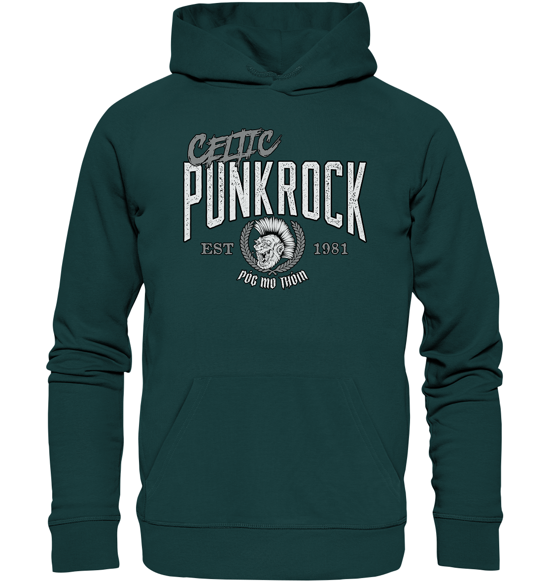 Póg Mo Thóin Streetwear "Celtic Punkrock"  - Organic Hoodie