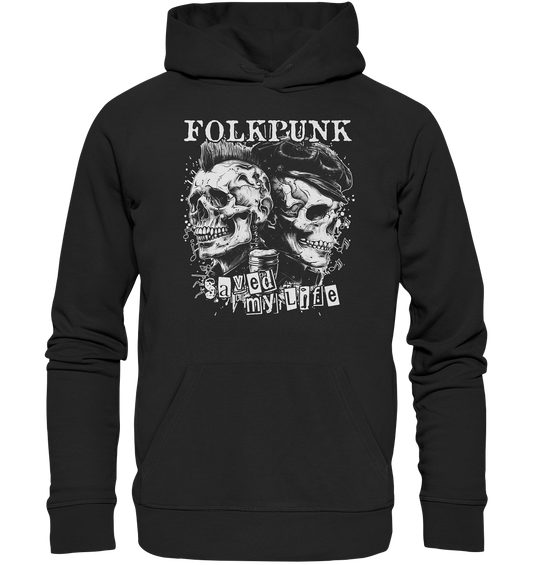 Folkpunk "Saved My Life II" - Organic Hoodie