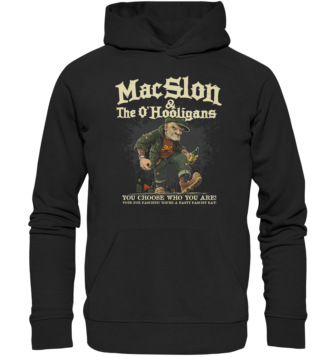 MacSlon & The O'Hooligans "You Choose Who You Are" - Organic Hoodie